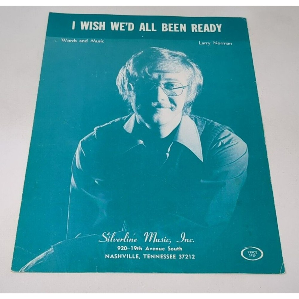 Larry Norman I Wish We'd All Been Ready Sheet Music Christian Vintage